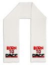 Born To Rage Red Adult Fleece 64&#x22; Scarf-TooLoud-White-One-Size-Adult-Davson Sales