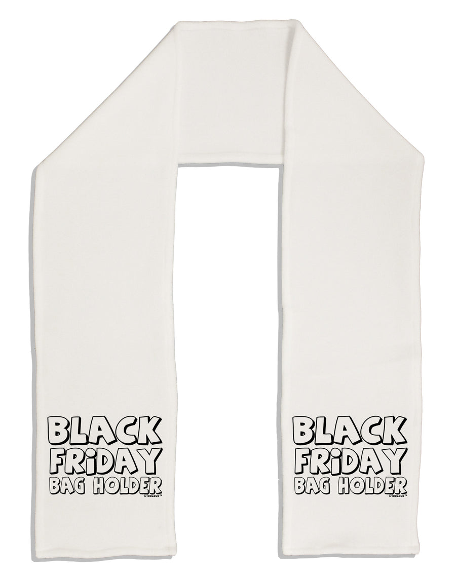 Black Friday Bag Holder Adult Fleece 64&#x22; Scarf-TooLoud-White-One-Size-Adult-Davson Sales