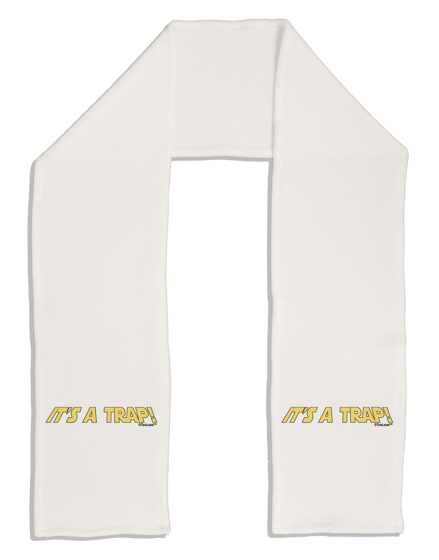 It is a Trap Adult Fleece 64&#x22; Scarf-TooLoud-White-One-Size-Adult-Davson Sales