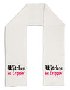 Witches Be Trippin Adult Fleece 64&#x22; Scarf-TooLoud-White-One-Size-Adult-Davson Sales