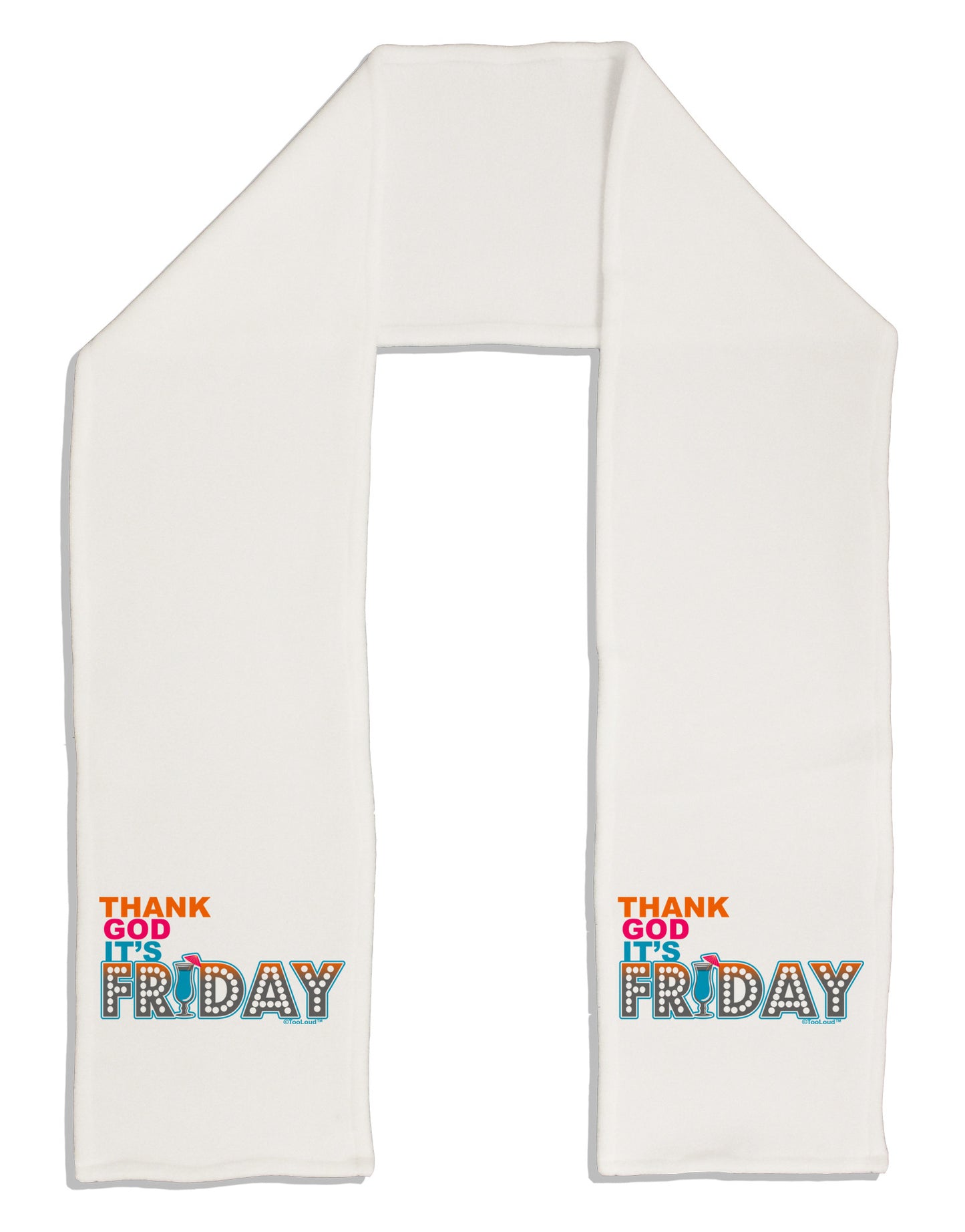 Thank God It's Friday Mixed Drink Adult Fleece 64&#x22; Scarf-TooLoud-White-One-Size-Adult-Davson Sales