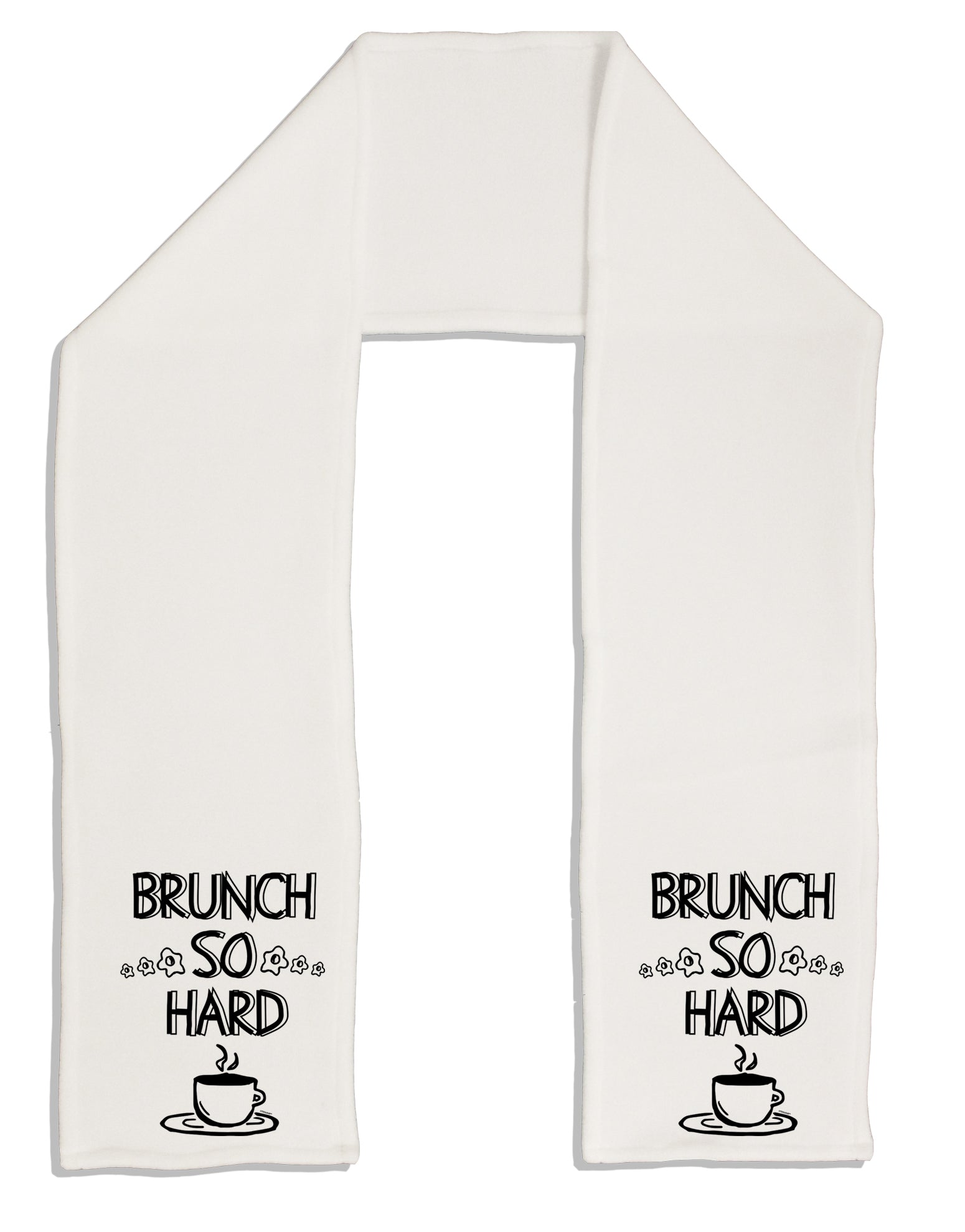 TooLoud Brunch So Hard Eggs and Coffee Adult Fleece 64 Inch Scarf-Scarves-TooLoud-White-One-Size-Adult-Davson Sales