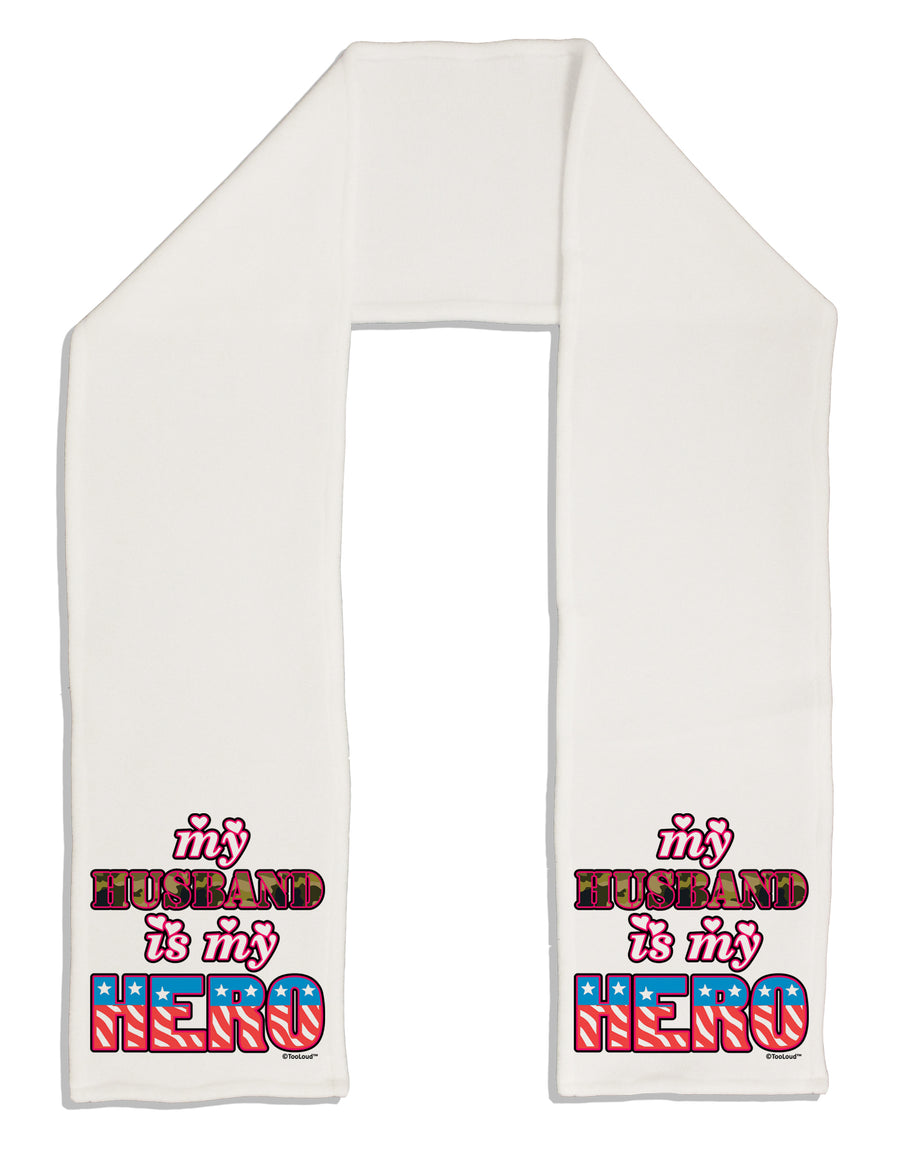 My Husband is My Hero - Armed Forces Adult Fleece 64&#x22; Scarf by TooLoud-TooLoud-White-One-Size-Adult-Davson Sales