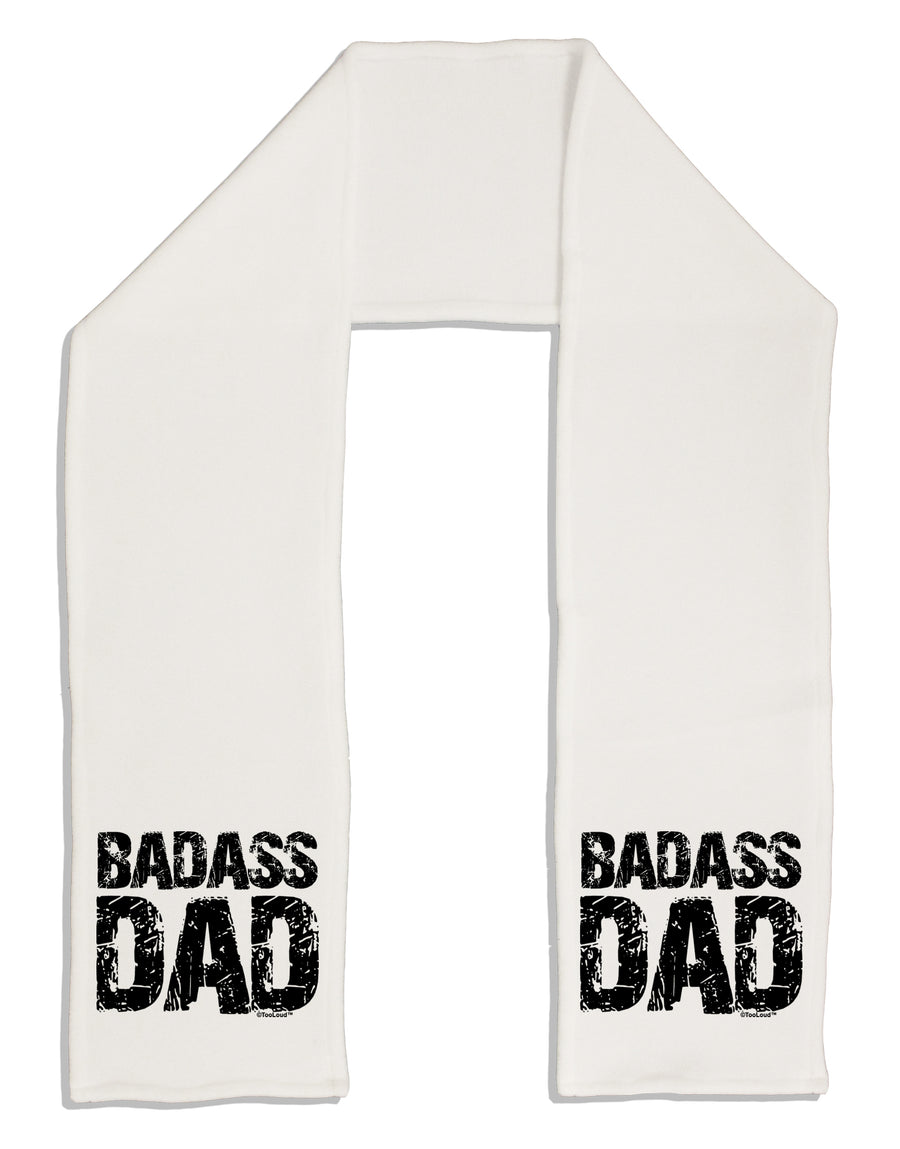 Badass Dad Adult Fleece 64&#x22; Scarf by TooLoud-TooLoud-White-One-Size-Adult-Davson Sales