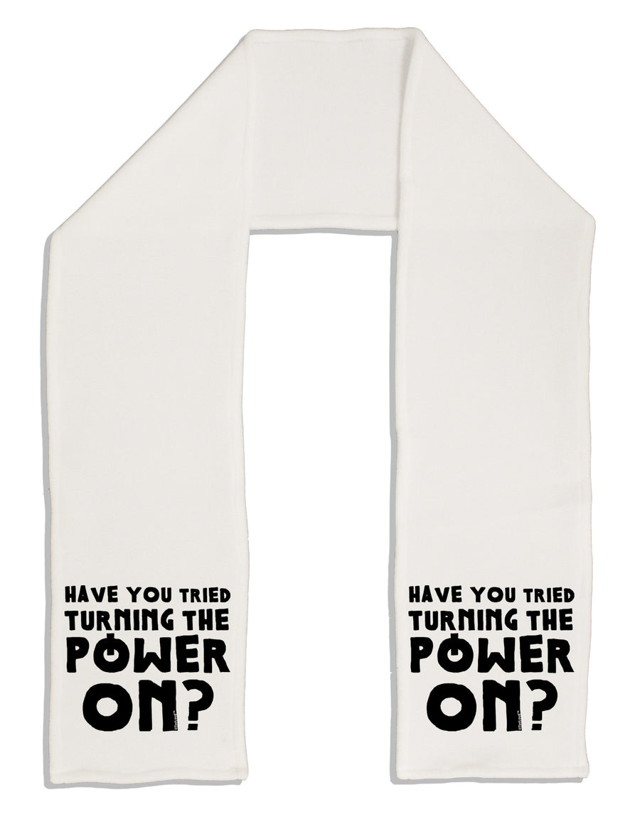 Turning the Power On Adult Fleece 64&#x22; Scarf-TooLoud-White-One-Size-Adult-Davson Sales