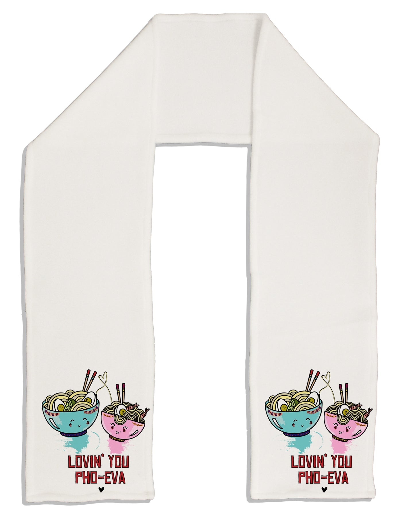 TooLoud Lovin you Pho Eva Adult Fleece 64 Inch Scarf-Scarves-TooLoud-White-One-Size-Adult-Davson Sales