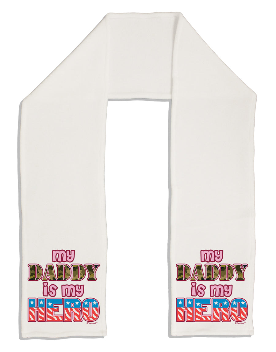 My Daddy is My Hero - Armed Forces - Pink Adult Fleece 64&#x22; Scarf by TooLoud-TooLoud-White-One-Size-Adult-Davson Sales