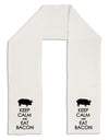 Keep Calm and Eat Bacon Adult Fleece 64&#x22; Scarf-TooLoud-White-One-Size-Adult-Davson Sales