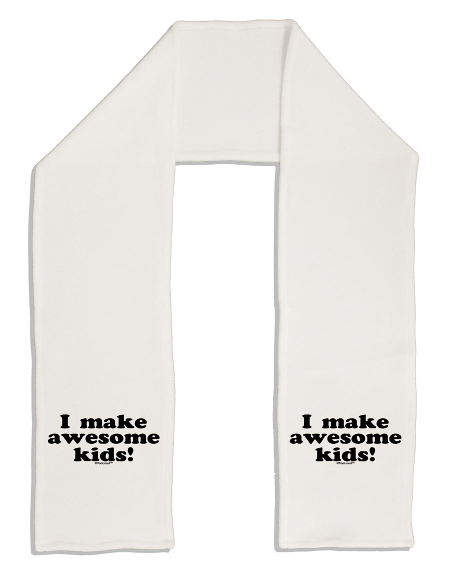 I Make Awesome Kids Adult Fleece 64&#x22; Scarf by TooLoud-TooLoud-White-One-Size-Adult-Davson Sales