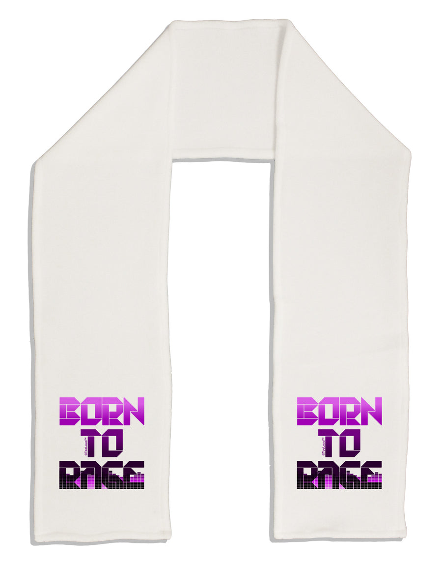 Born To Rage Purple Adult Fleece 64&#x22; Scarf-TooLoud-White-One-Size-Adult-Davson Sales