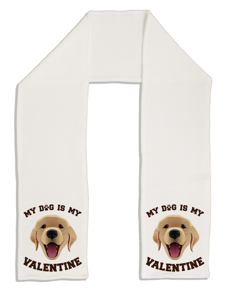 My Dog is my Valentine Gold Yellow Adult Fleece 64&#x22; Scarf-TooLoud-White-One-Size-Adult-Davson Sales