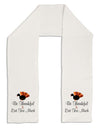 Be Thankful Eat Too Much Adult Fleece 64&#x22; Scarf-TooLoud-White-One-Size-Adult-Davson Sales