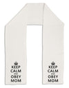 Keep Calm and Obey Mom Adult Fleece 64&#x22; Scarf-TooLoud-White-One-Size-Adult-Davson Sales