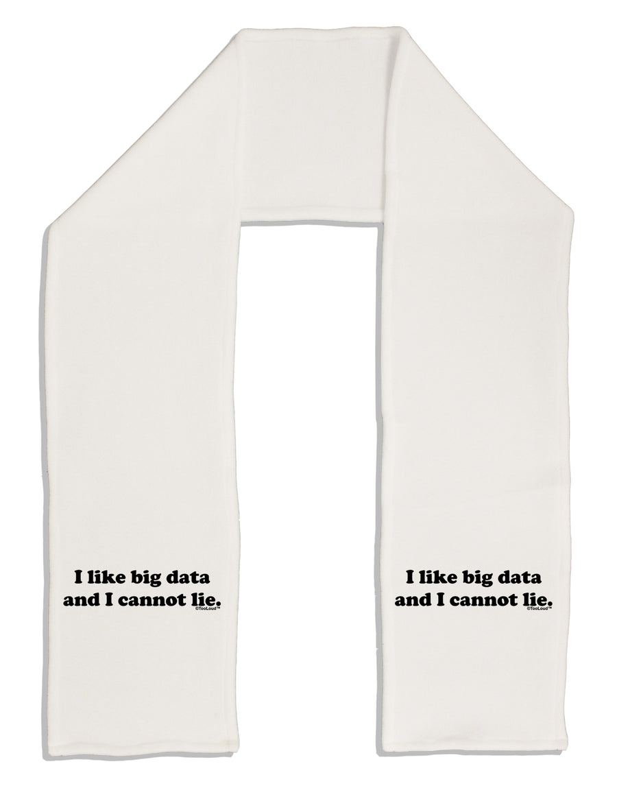 I Like Big Data Adult Fleece 64&#x22; Scarf by TooLoud-TooLoud-White-One-Size-Adult-Davson Sales