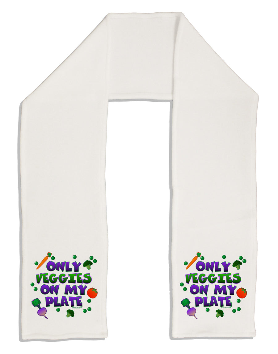 Only Veggies On My Plate Adult Fleece 64&#x22; Scarf-TooLoud-White-One-Size-Adult-Davson Sales