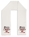 Witch I Might Be Adult Fleece 64&#x22; Scarf by TooLoud-TooLoud-White-One-Size-Adult-Davson Sales