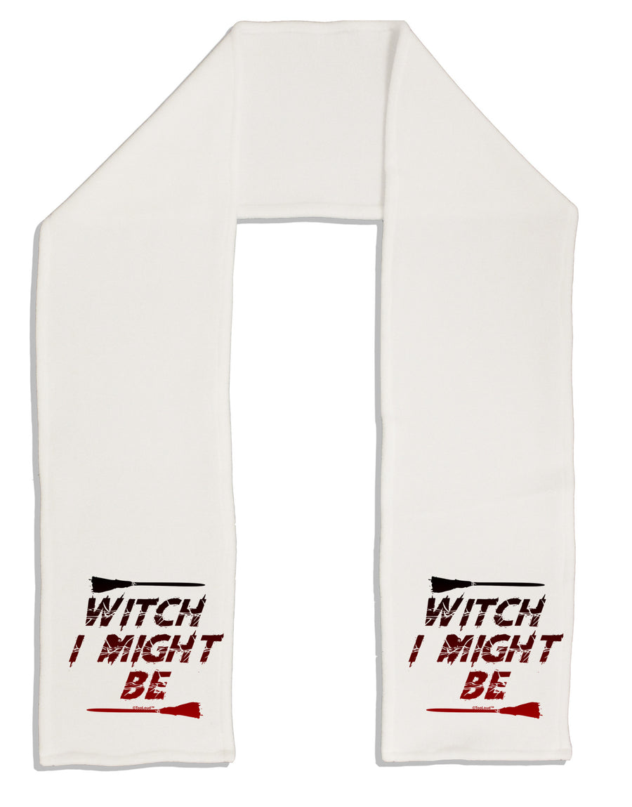 Witch I Might Be Adult Fleece 64&#x22; Scarf by TooLoud-TooLoud-White-One-Size-Adult-Davson Sales