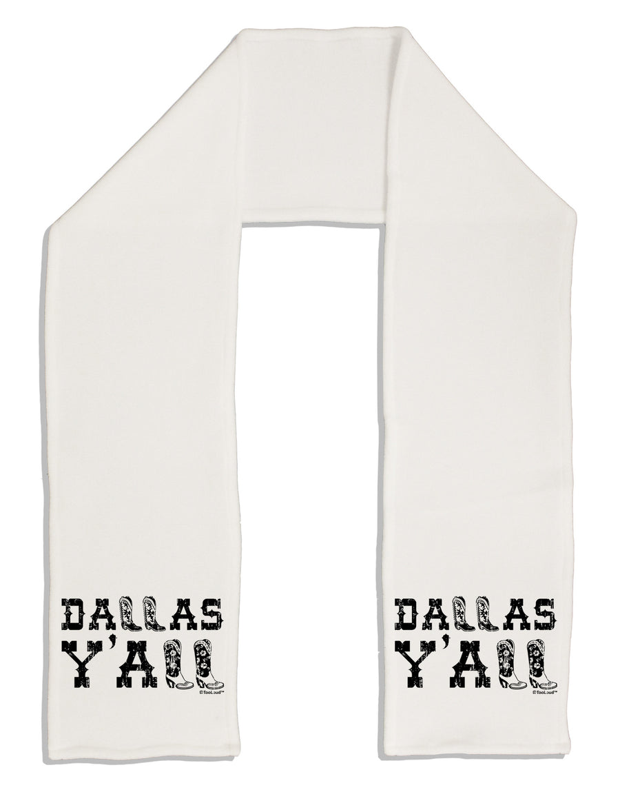 Dallas Y'all - Boots - Texas Pride Adult Fleece 64&#x22; Scarf-TooLoud-White-One-Size-Adult-Davson Sales