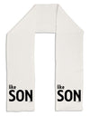 Matching Like Father Like Son Design - Like Son Adult Fleece 64&#x22; Scarf by TooLoud-TooLoud-White-One-Size-Adult-Davson Sales