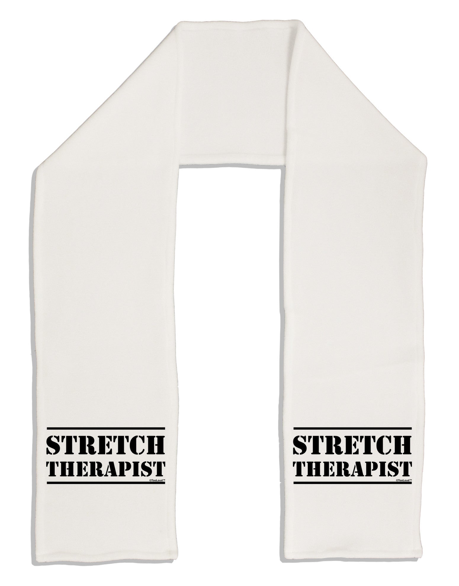Stretch Therapist Text Adult Fleece 64&#x22; Scarf by-TooLoud-White-One-Size-Adult-Davson Sales