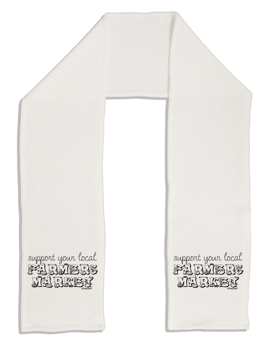 Support Your Local Farmers Market Adult Fleece 64&#x22; Scarf-TooLoud-White-One-Size-Adult-Davson Sales