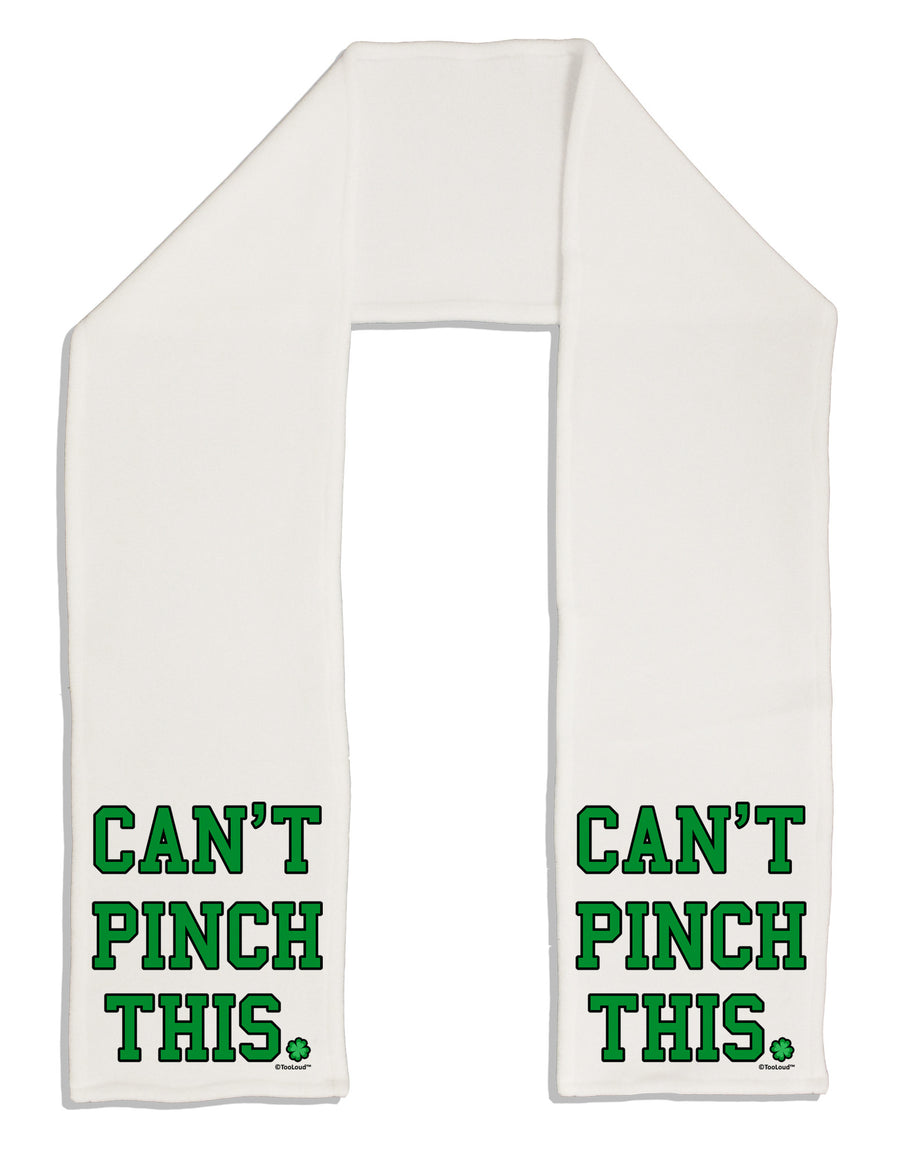 Can't Pinch This - St. Patrick's Day Adult Fleece 64&#x22; Scarf by TooLoud-TooLoud-White-One-Size-Adult-Davson Sales