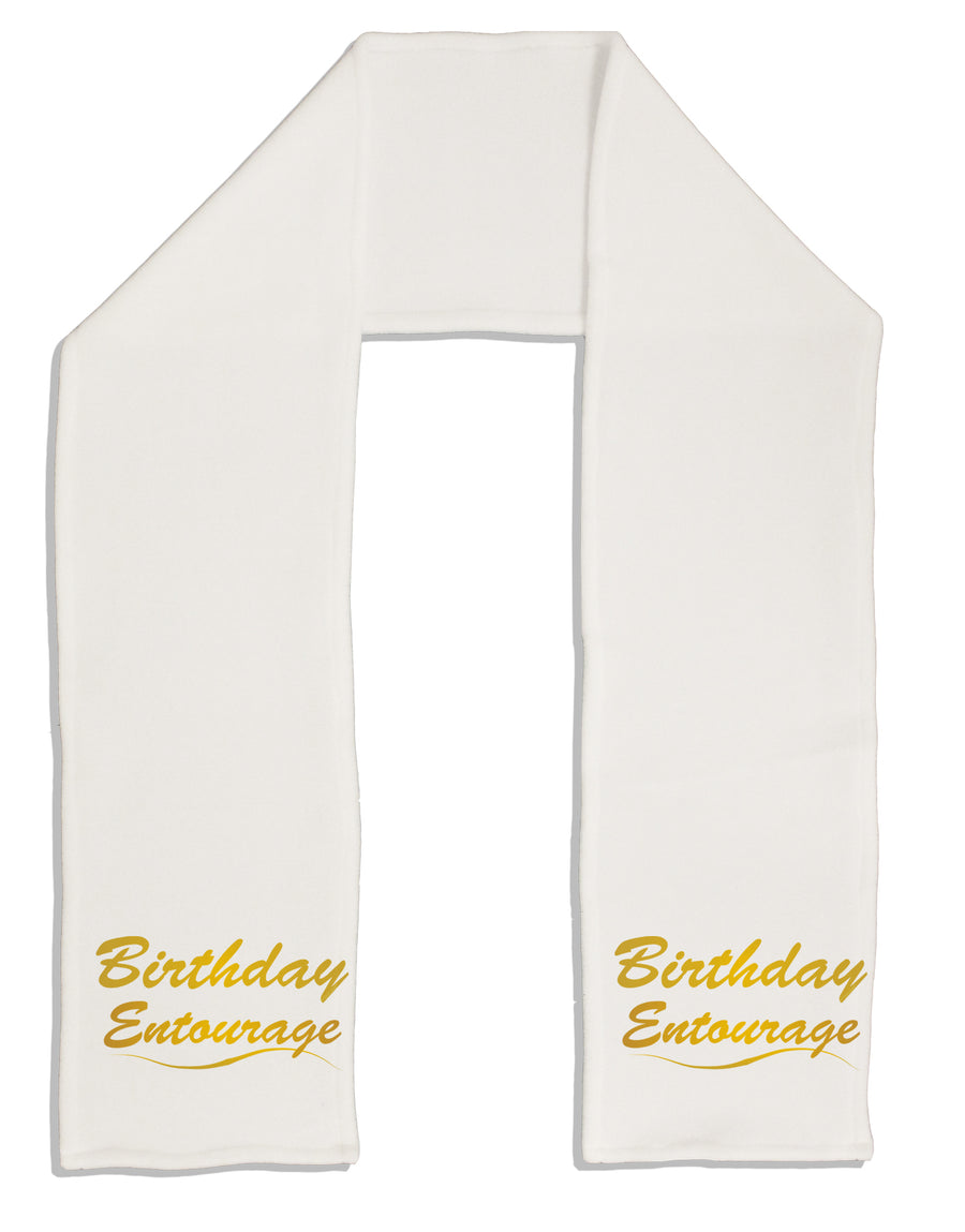 Birthday Entourage Text Adult Fleece 64&#x22; Scarf by TooLoud-TooLoud-White-One-Size-Adult-Davson Sales