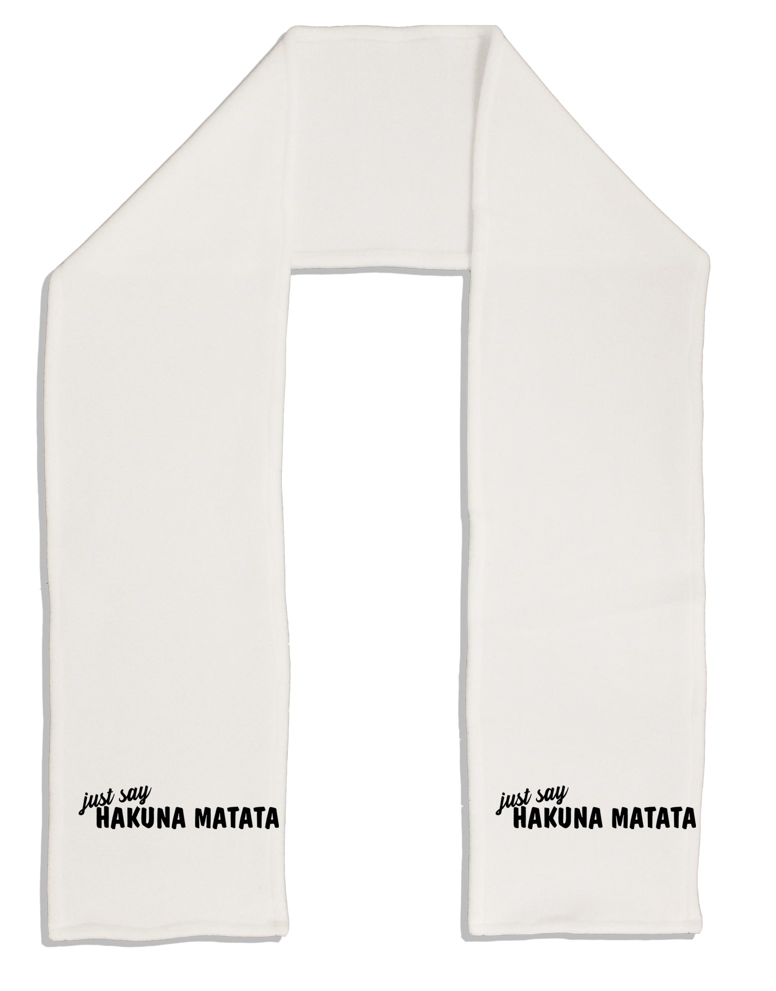 TooLoud Just Say Hakuna Matata Adult Fleece 64 Inch Scarf-Scarves-TooLoud-White-One-Size-Adult-Davson Sales