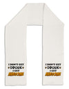 I Don't Get Drunk - Awesome Adult Fleece 64&#x22; Scarf-TooLoud-White-One-Size-Adult-Davson Sales