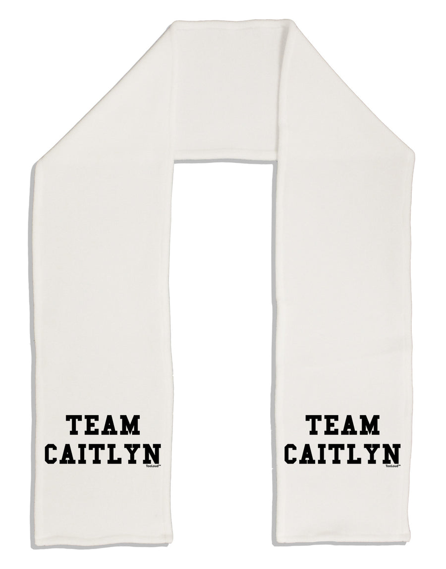 Team Caitlyn Adult Fleece 64&#x22; Scarf-TooLoud-White-One-Size-Adult-Davson Sales