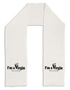 I'm a Virgin - Humor Adult Fleece 64&#x22; Scarf by TooLoud-TooLoud-White-One-Size-Adult-Davson Sales