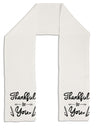 Thankful for you Adult Fleece 64 Inch Scarf-Scarves-TooLoud-White-One-Size-Adult-Davson Sales