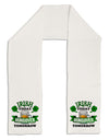 Irish Today Hungover Tomorrow Adult Fleece 64&#x22; Scarf-TooLoud-White-One-Size-Adult-Davson Sales