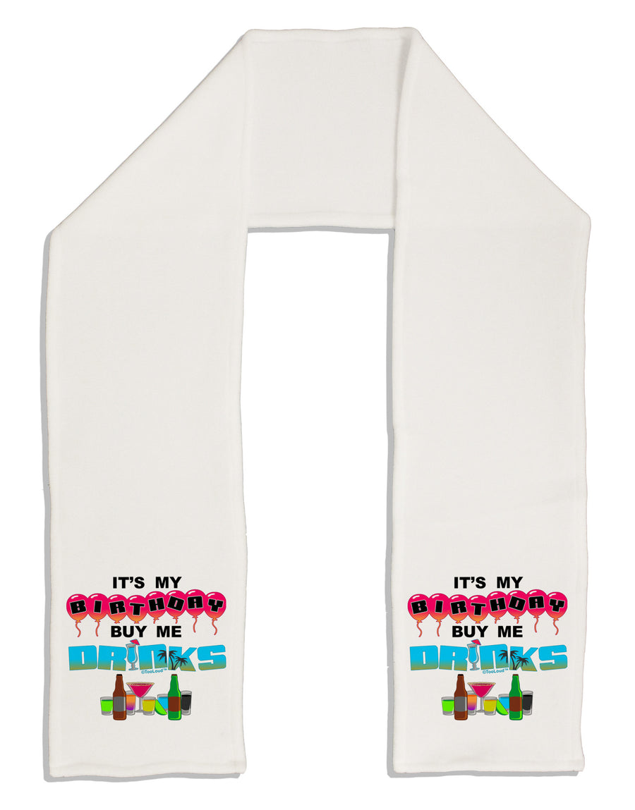 Birthday - Buy Me Drinks Adult Fleece 64&#x22; Scarf-TooLoud-White-One-Size-Adult-Davson Sales