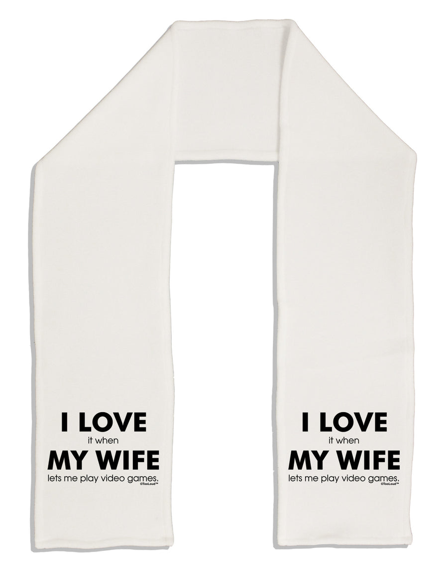 I Love My Wife Videogames Adult Fleece 64&#x22; Scarf-TooLoud-White-One-Size-Adult-Davson Sales