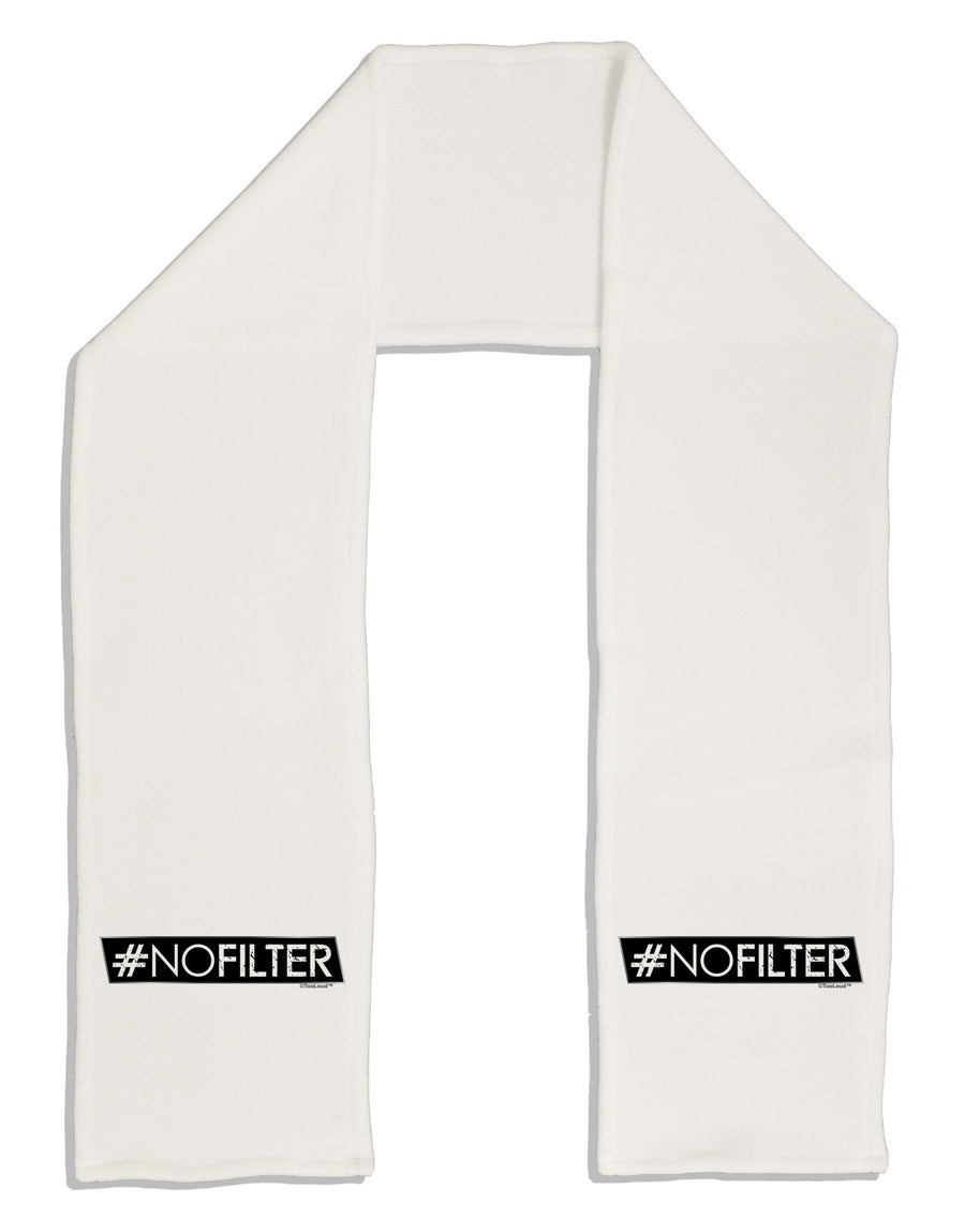 Hashtag No Filter Adult Fleece 64&#x22; Scarf-TooLoud-White-One-Size-Adult-Davson Sales