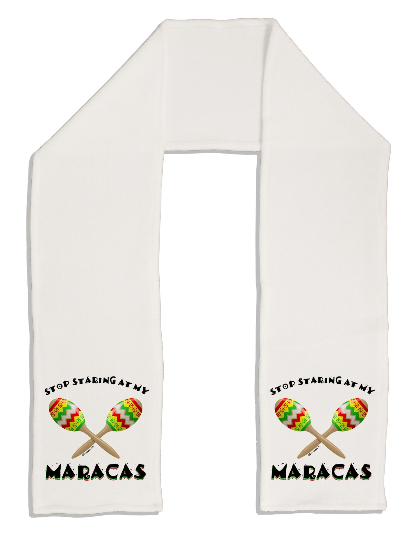 Stop Staring At My Maracas Adult Fleece 64&#x22; Scarf-TooLoud-White-One-Size-Adult-Davson Sales