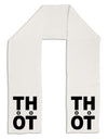 THOT Too Hot Adult Fleece 64&#x22; Scarf-TooLoud-White-One-Size-Adult-Davson Sales