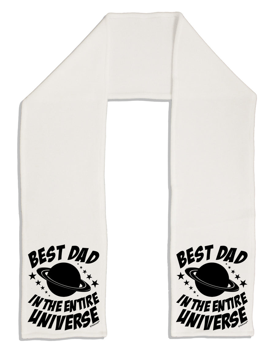 Best Dad in the Entire Universe Adult Fleece 64&#x22; Scarf-TooLoud-White-One-Size-Adult-Davson Sales