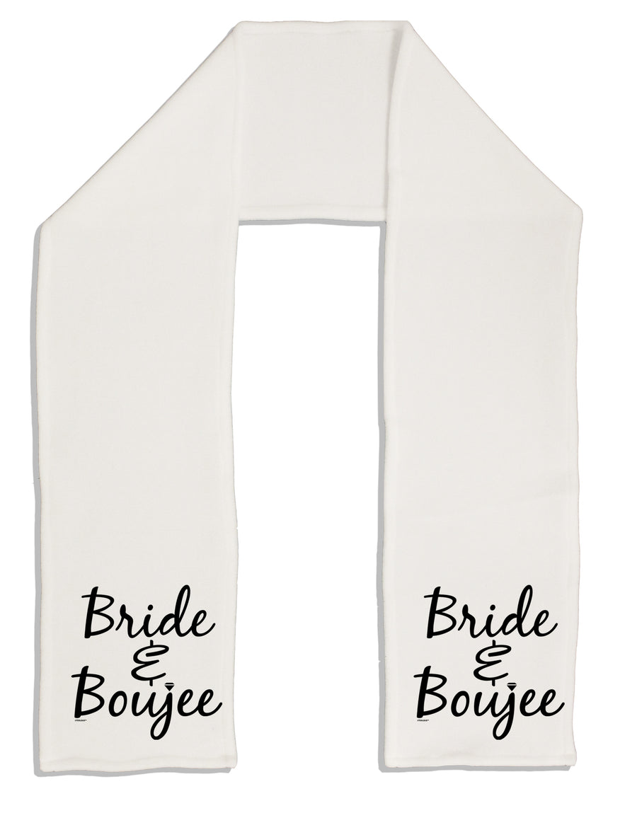 TooLoud Bride and Boujee Adult Fleece 64 Inch Scarf-Scarves-TooLoud-White-One-Size-Adult-Davson Sales