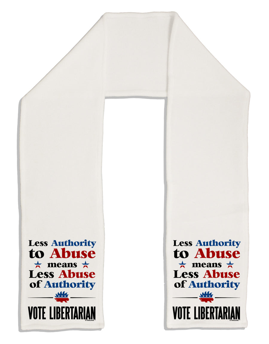 Libertarian Against Authority Abuse Adult Fleece 64&#x22; Scarf-TooLoud-White-One-Size-Adult-Davson Sales