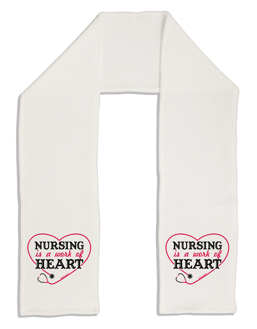Nursing Is A Work Of Heart Adult Fleece 64" Scarf-TooLoud-White-One-Size-Adult-Davson Sales