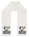 I Heart My Mexican Girlfriend Adult Fleece 64&#x22; Scarf by TooLoud