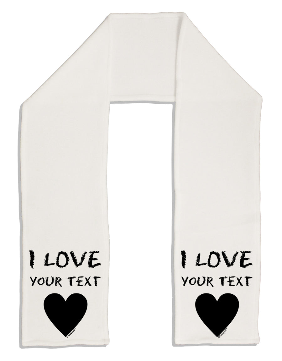 Personalized I Love Customized Adult Fleece 64&#x22; Scarf-TooLoud-White-One-Size-Adult-Davson Sales