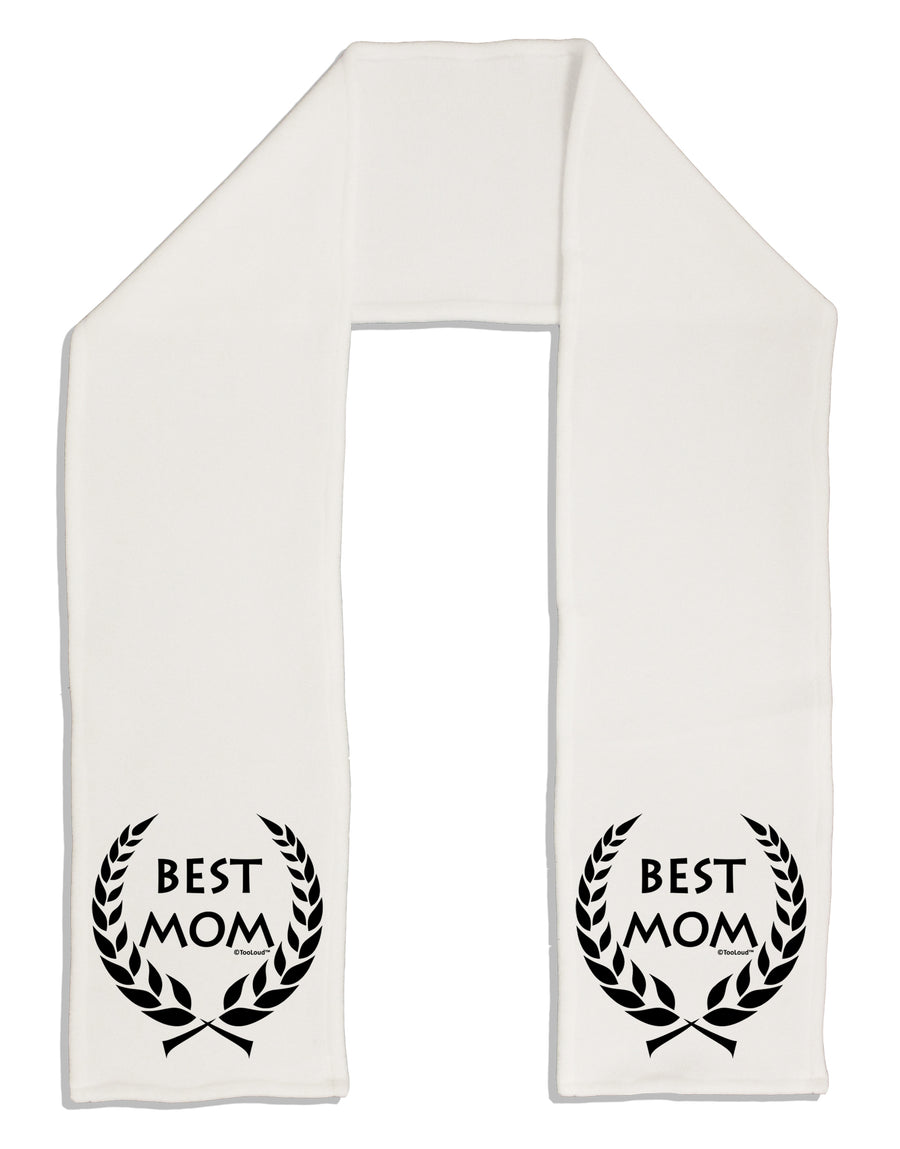 Best Mom - Wreath Design Adult Fleece 64&#x22; Scarf by TooLoud-TooLoud-White-One-Size-Adult-Davson Sales