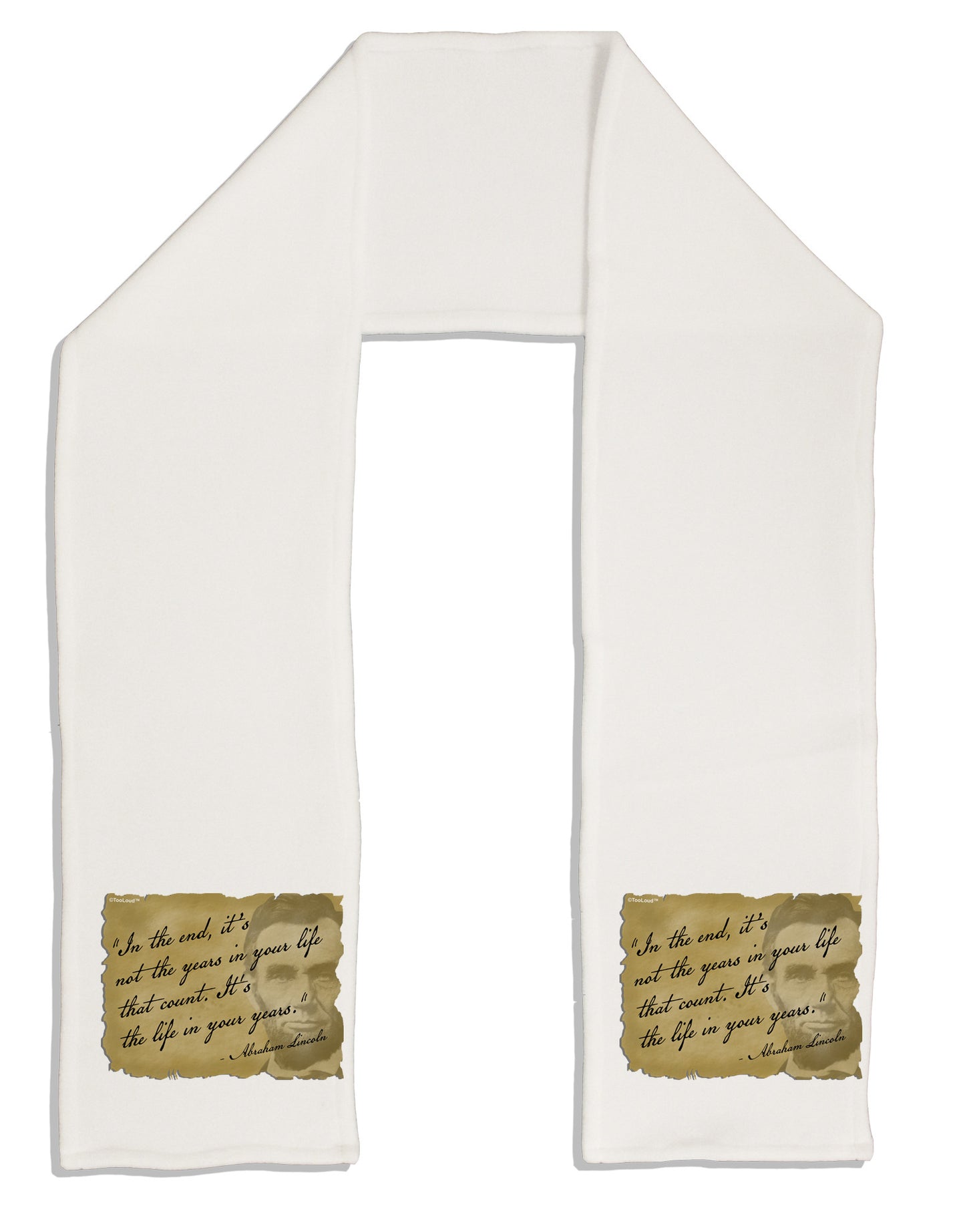 The Life In Your Years Lincoln Adult Fleece 64&#x22; Scarf by TooLoud-TooLoud-White-One-Size-Adult-Davson Sales