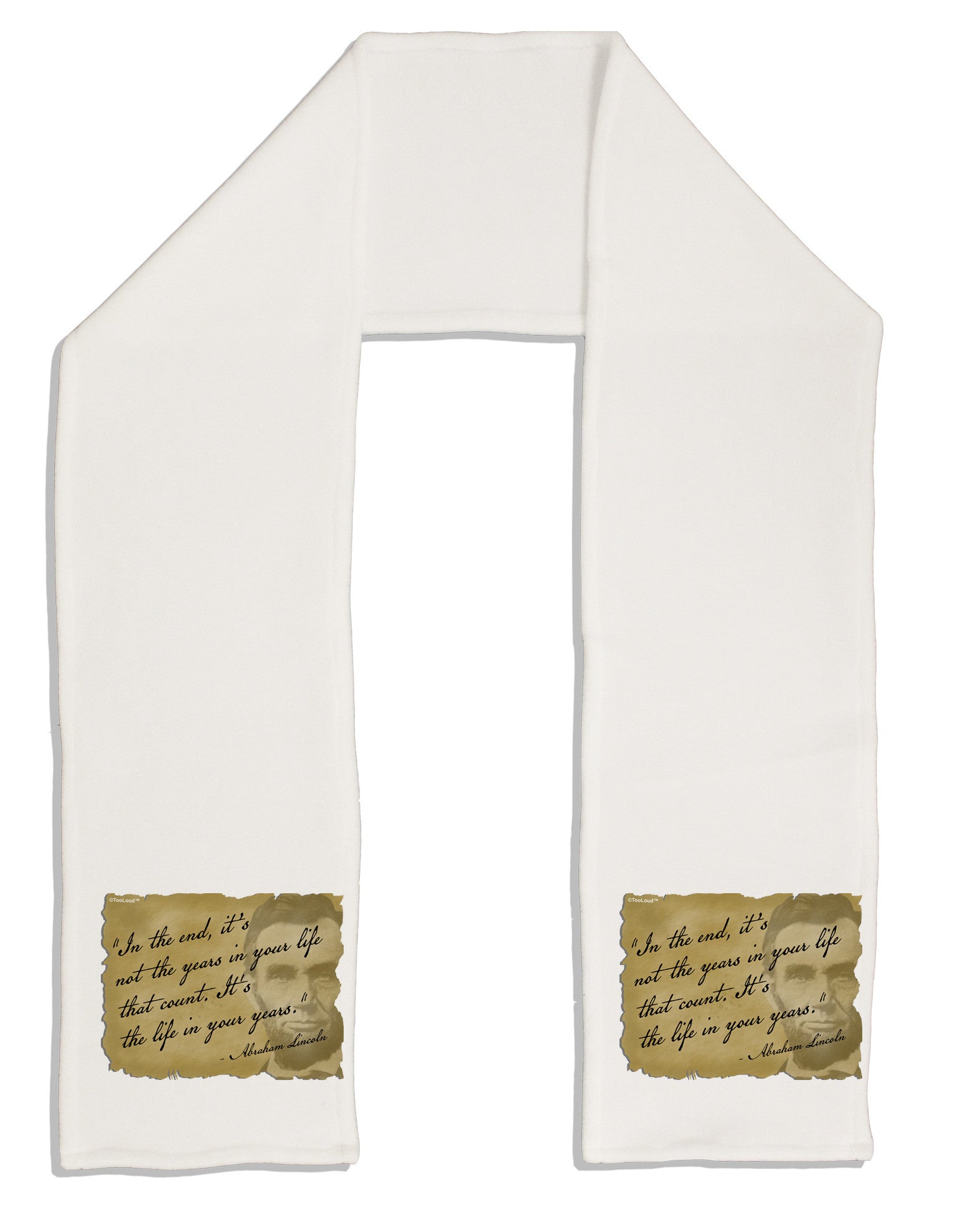 The Life In Your Years Lincoln Adult Fleece 64&#x22; Scarf by TooLoud-TooLoud-White-One-Size-Adult-Davson Sales