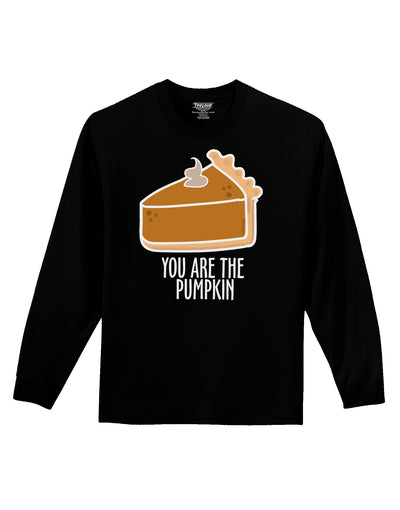 You are the PUMPKIN Adult Long Sleeve Shirt-Long Sleeve Shirt-TooLoud-Black-Small-Davson Sales