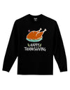 Happy Thanksgiving Adult Long Sleeve Shirt-Long Sleeve Shirt-TooLoud-Black-Small-Davson Sales