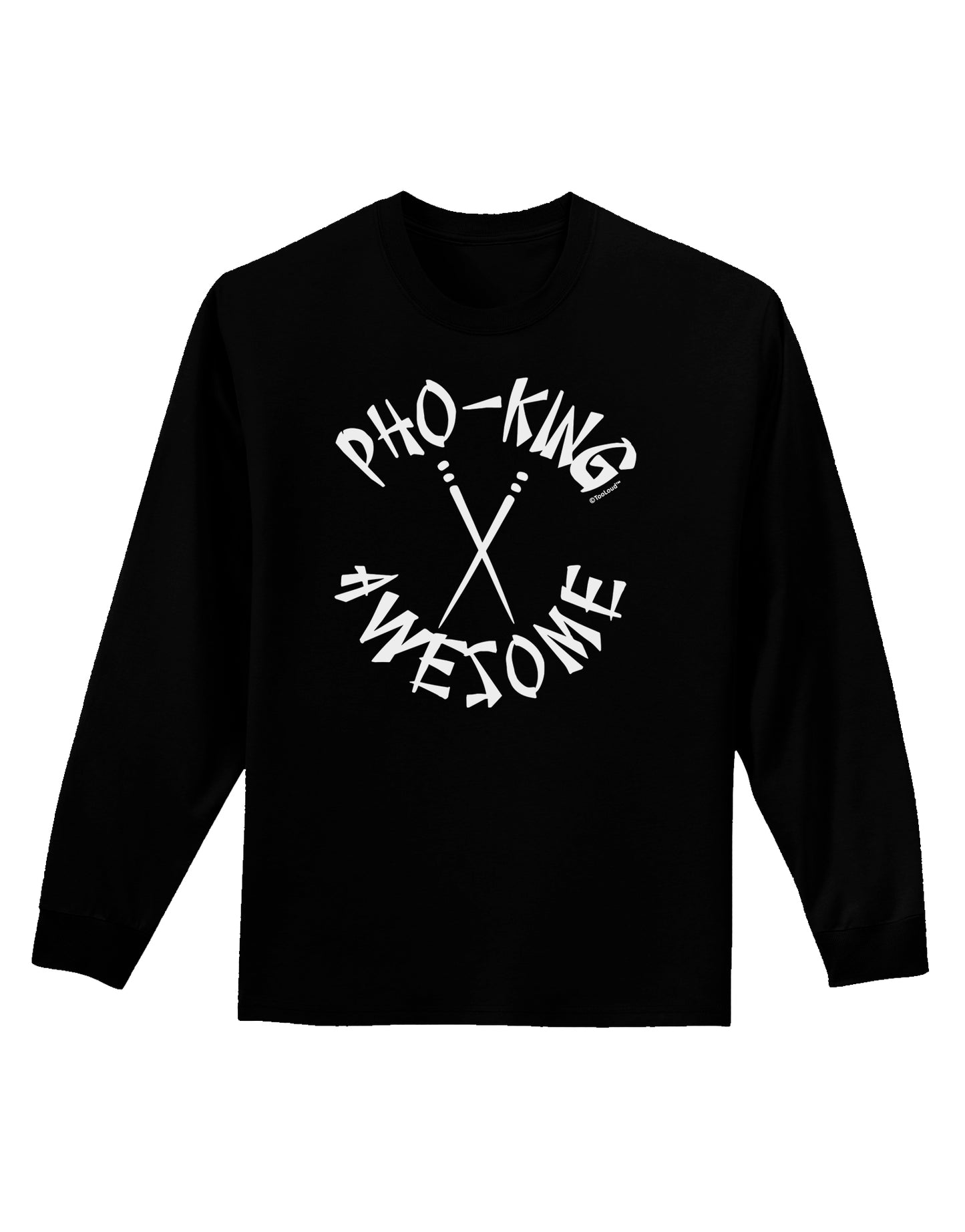 PHO KING AWESOME, Funny Vietnamese Soup Vietnam Foodie Adult Long Sleeve Shirt-Long Sleeve Shirt-TooLoud-Black-Small-Davson Sales